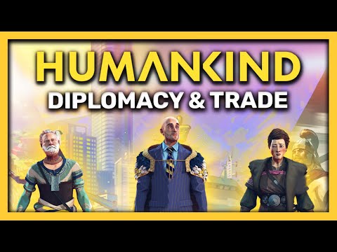 HUMANKIND - Diplomacy, Trade &amp; Geopolitics! | Beginner&#039;s Guide 2024