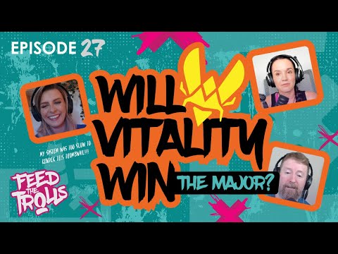 Will Vitality&#039;s Roster Drama Cost Them the Shanghai Major? Feed The Trolls Ep 27 ft Thorin &amp; Freya