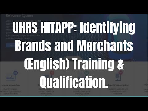 UHRS Identifying Brands and Merchants (English) Training &amp; Qualification.