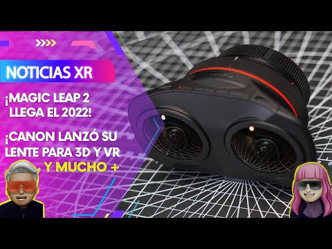 👓Magic Leap 2 llega el 2022 | HTC lanzó los Vive Flow | Y mira lo nuevo de Canon - Noticias XR 11