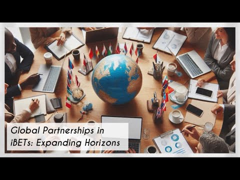 Global Partnerships in iBETs: Expanding Horizons